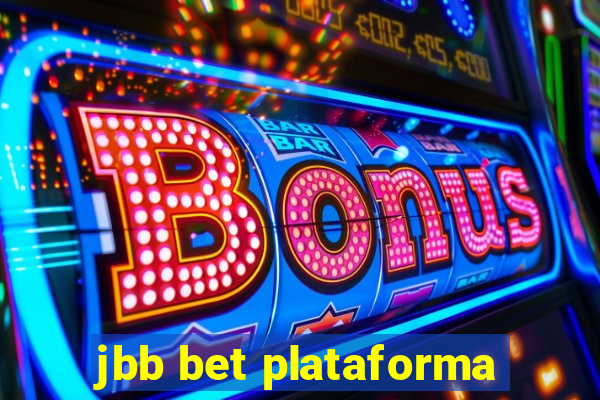 jbb bet plataforma